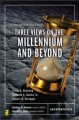Three Views on the Millennium and Beyond (book)