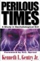 Perilous Times: A Study in Eschatological Evil Foreword: R. C. Sproul (60% OFF!) 