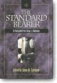 Standard Bearer: Festschrift for Greg Bahnsen (book)
