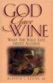 God Gave Wine (book)